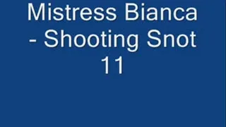 Shooting Snot 11