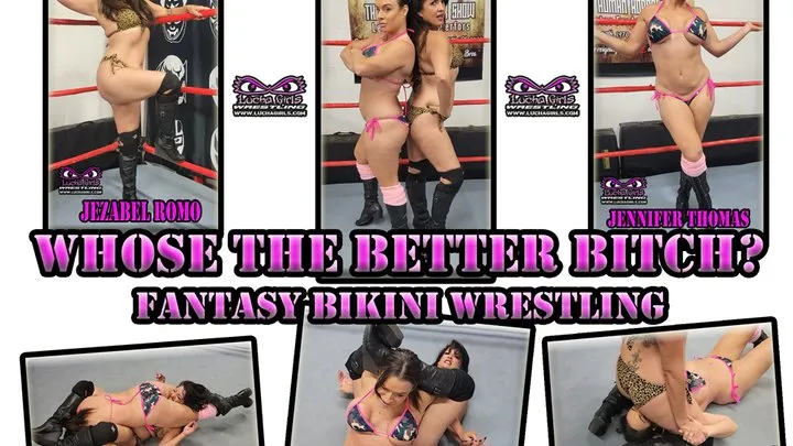 1388-Whose the Better Bitch - Fantasy Wrestling