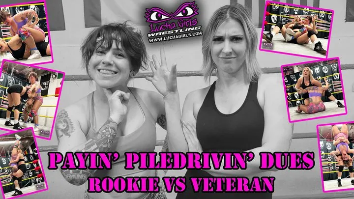 1359-Payin' Piledrivin' Dues - Rookie vs Veteran