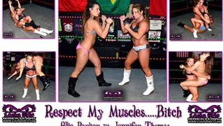 Respect My Muscles Bitch - Jen Thomas vs Allie Parker