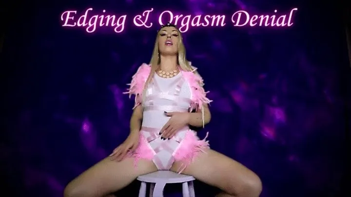 Edging & Orgasm Denial