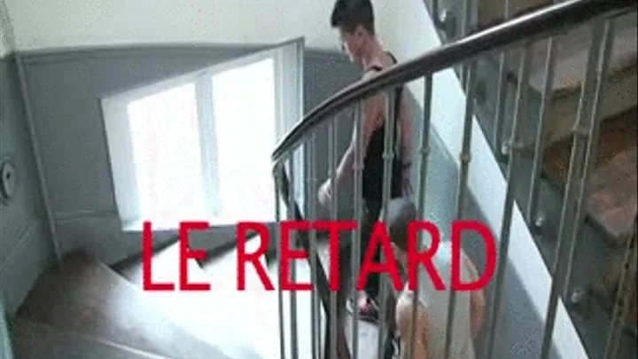 LE RETARD / BEING LATE