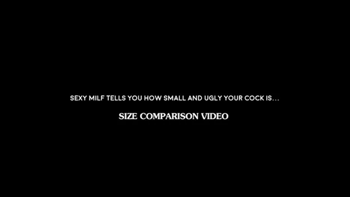 Sexy MILF tells you how small and ugly your cock is