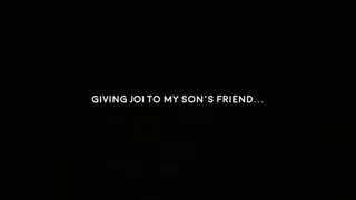 Giving JOI to my step-son's friend