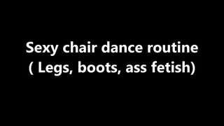 Sexy chair dance routine
