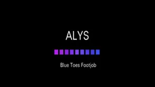 Alys Blue Nail FJ Toe Fuck