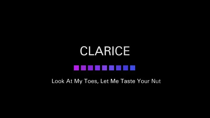 Clarice - Here's My Toes, Taste That Nut