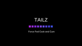 Tailz Feeding Cock