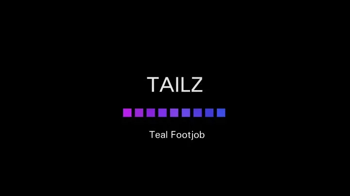 Tailz - Teal Footjob