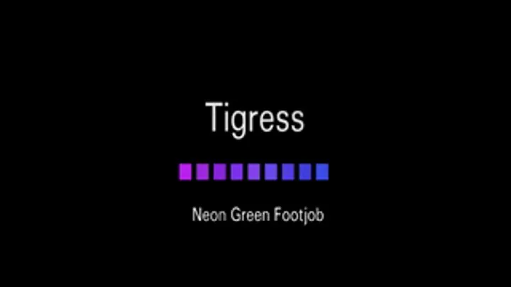 Tigress Neon Green Footjob