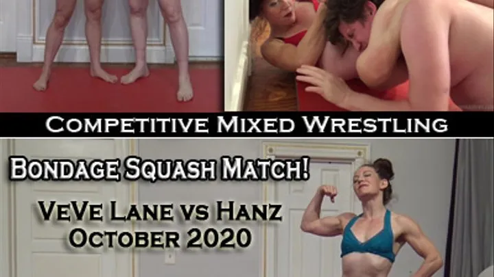 2-Video Set: VeVe vs Hanz: 2020 Rematch AND VeVe vs Hanz: Bondage Squash Match! (Oct 2020)