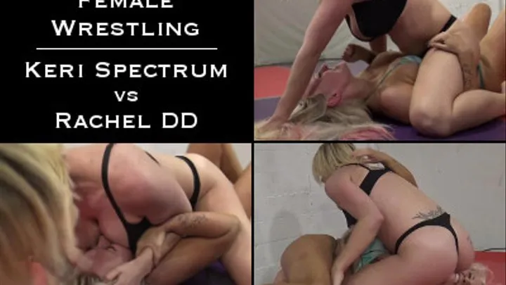 Keri Spectrum vs Rachel DD: Competitive Female Wrestling: