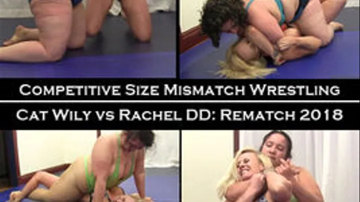 2 Matches: Ursa vs Rachel DD AND Cat Wily vs Rachel DD (Rematch 2018)