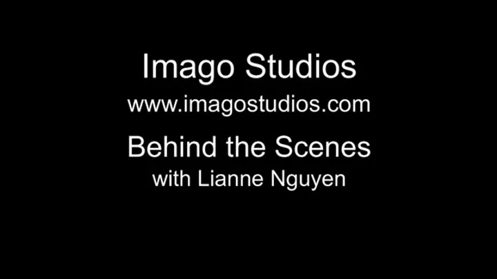 Behind the Scenes Video Clip is-bts465 - Lianne Nguyen