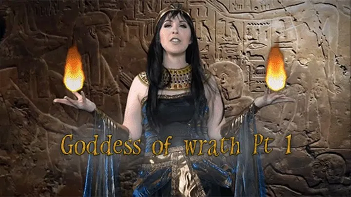 Goddess of wrath Pt 1