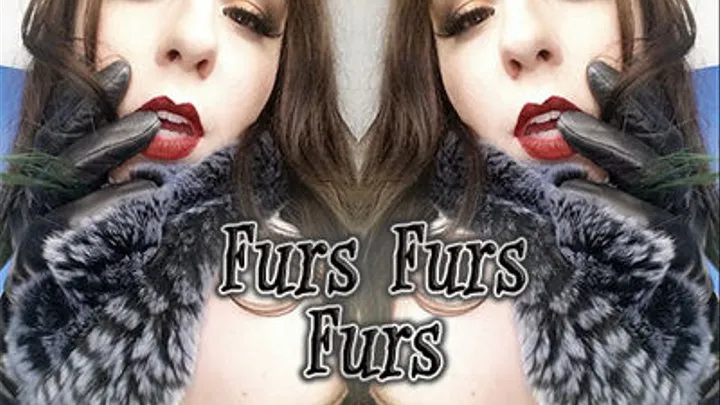 Furs furs furs