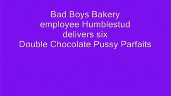 Humblestud Delivers Six Pussy Parfaits