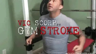 Gym Stroke - Vic Scorp