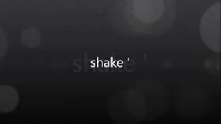 SHAKE! FULL VERSION