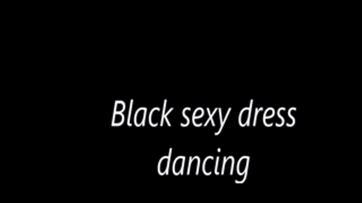 Black sexy dress dancing