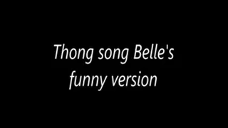 Thong song Belle's funny version