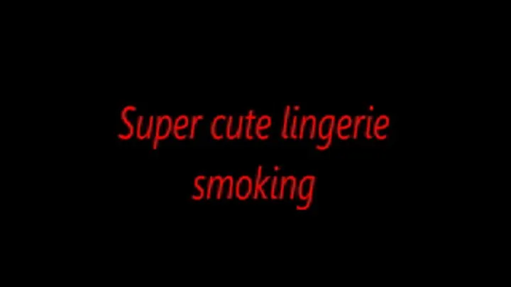 Super cute lingerie smoking