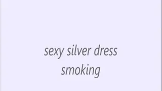 sexy silver dress smoking