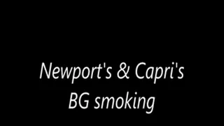 Newport's & Capri's BG smoking