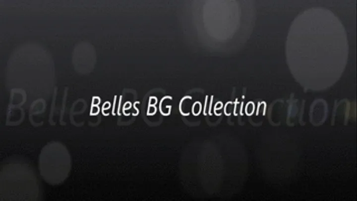 Belle's BG Collection