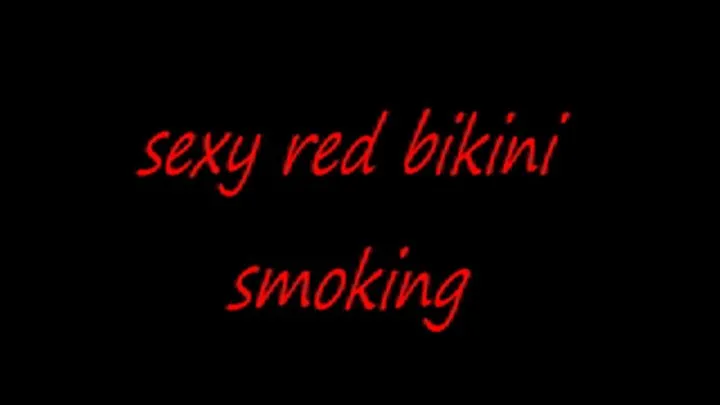 sexy red bikini smoking