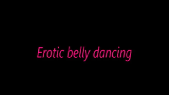 Erotic belly dancing