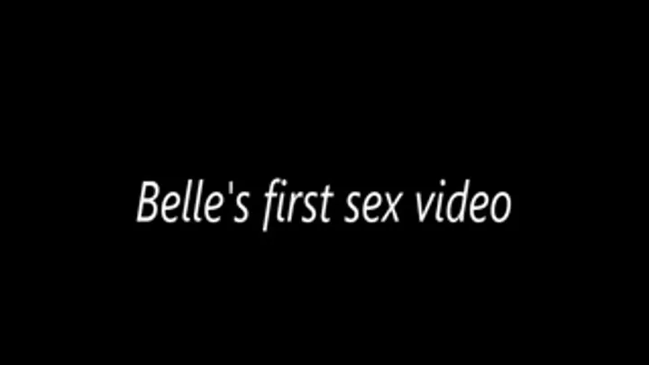 Belle's first sex video