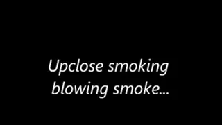 Upcloae Smoking Blowing Smoke