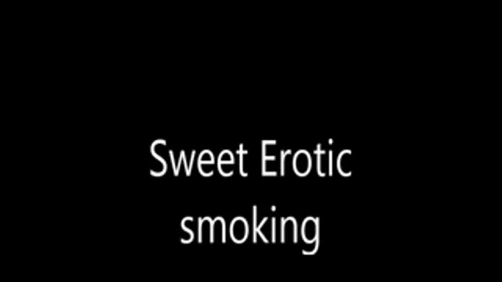 Sweet Erotic smoking