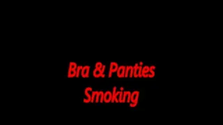 Bra & Panties Smoking