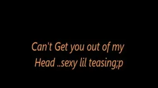 Can'tGetYouOutOfMyHead-sexy fun dancing