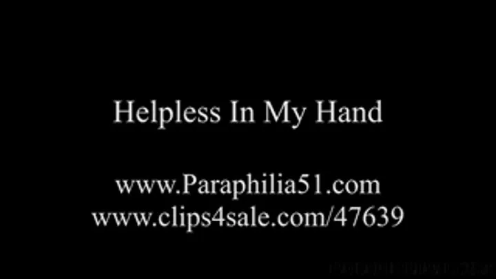 Helpless In My Hand - (640x480)