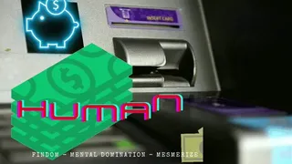 HUMAN ATM