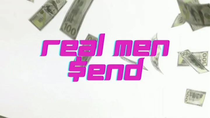 Real Men $end!