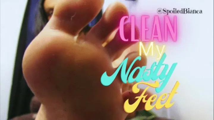 CLEAN MY NASTY FEET