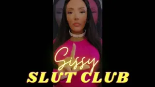 The Sissy Slut Club