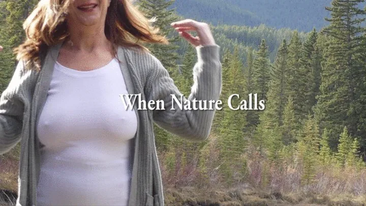 When Nature Calls