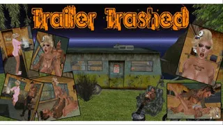 Trailer Trashed (Part 1)