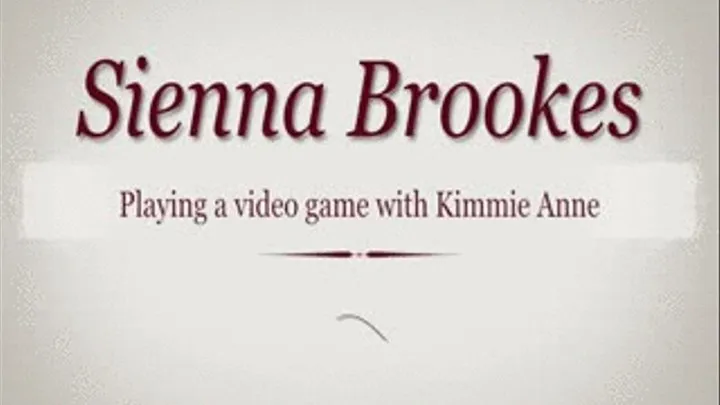 Video Game with Kimmie Anne