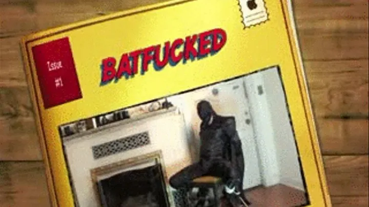 Batfucked