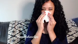 Massive Nose Blowing In Tissue and My Own Hands!