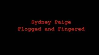 Sydney Paige Flogged and Fingered