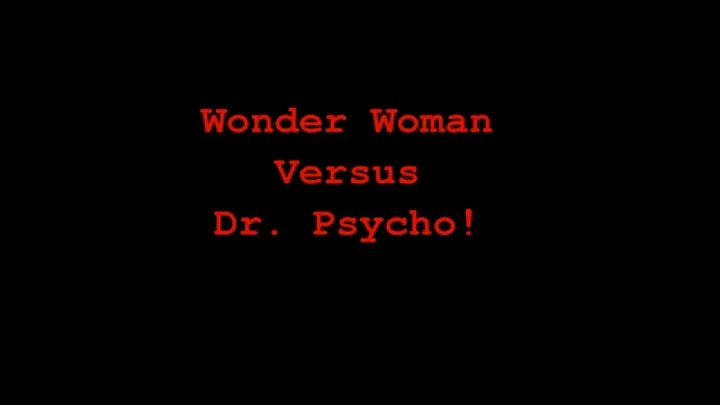 Bella Rolland Wonder Woman vs Dr Psycho
