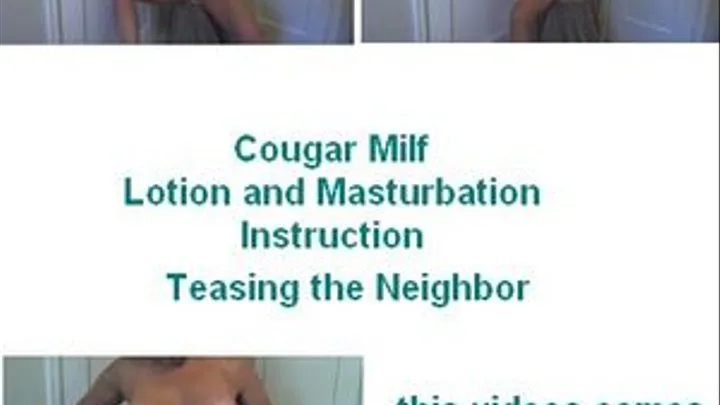 Cougar Milf Lotion Tease Masturbation Instruction