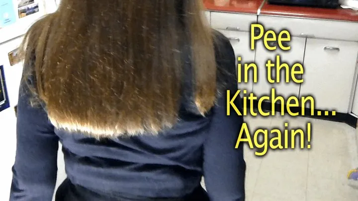 Pee in the Kitchen... Again! - In HD